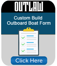 Customer Build Form Outlaw Outboard